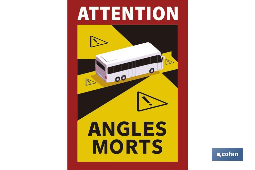 ETIQUETA ADHESIVA «ATTENTION ANGLES MORTS» AUTOBUSES