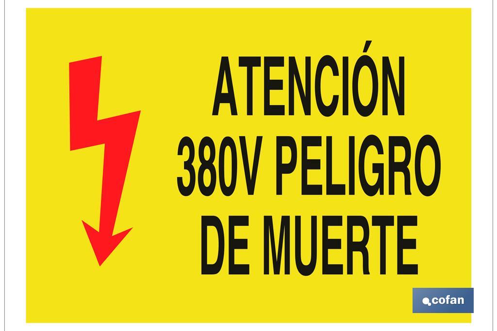 Atención 380V peligro de muerte