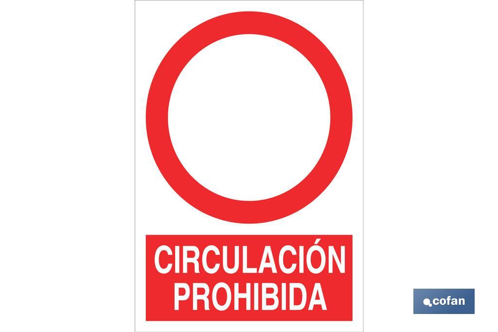 Circulación prohibida