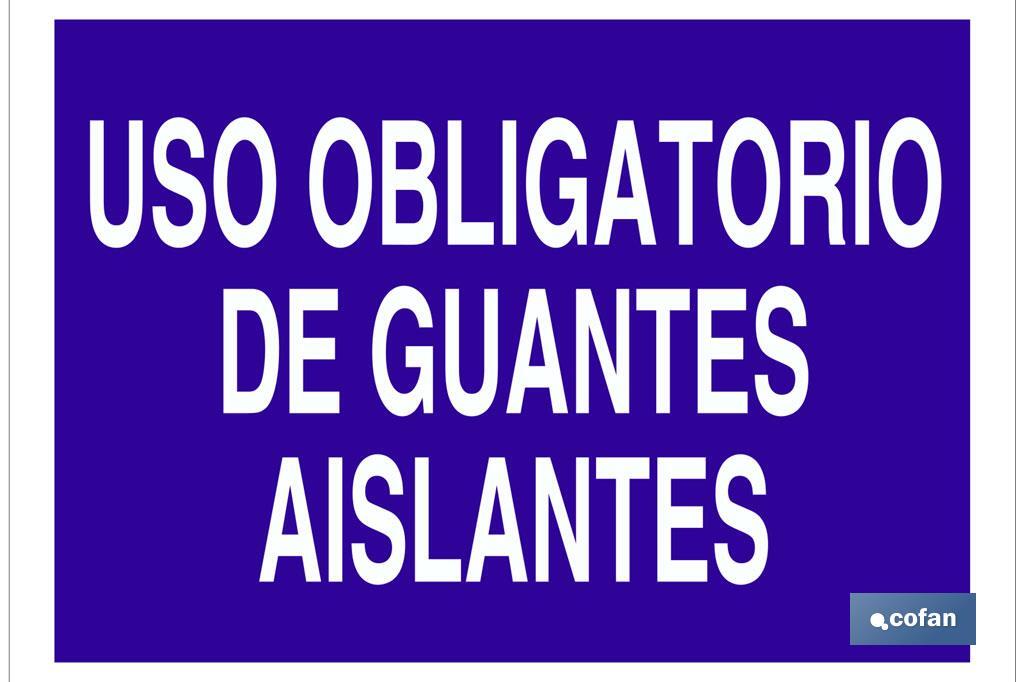 Uso obligatorio de guantes aislantes